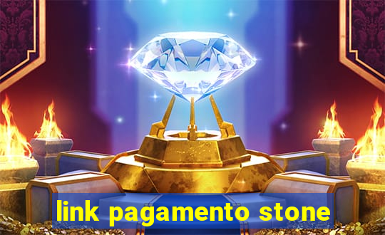 link pagamento stone